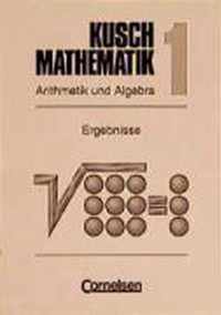 Mathematik I. Arithmetik und Algebra. Ergebnisse. (Neubearbeitung)