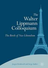 The Walter Lippmann Colloquium