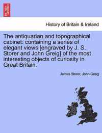 The Antiquarian and Topographical Cabinet