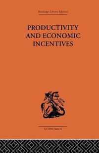 Productivity and Economic Incentives