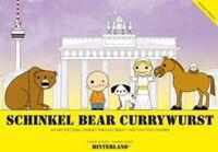 SCHINKEL BEAR CURRYWURST - An architectural journey through Berlin - Not only for children