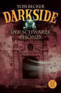 Darkside - Der schwarze Phonix