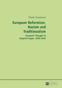 European Reformism, Nazism and Traditionalism