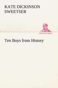 Ten Boys from History