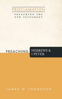 Preaching Hebrews and 1 Peter