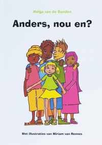 Anders, Nou En?