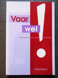 Vaar wel