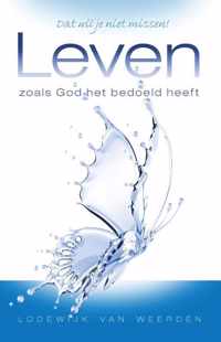 Leven zoals God het bedoeld heeft