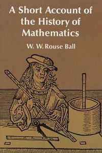 A Short Account of the History of Mathematics