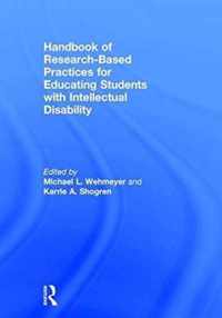 Handbook of Research-based Practices for Educating Students With Intellectual Disability