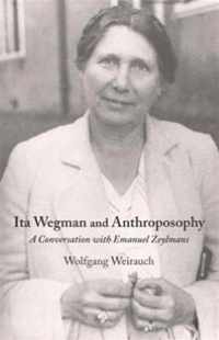 Ita Wegman and Anthroposophy