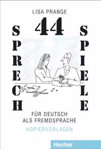 Vierundvierzig Sprechspiele für Deutsch als Fremdsprache