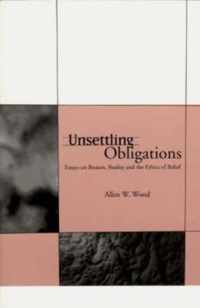 Unsettling Obligations - Essays On Reason, Reality  & The Ethics Of Belief