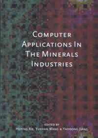 Computer Applications in the Mineral Industries