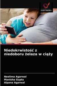 Niedokrwistoc z niedoboru elaza w ciy