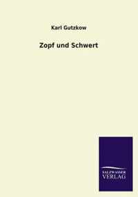 Zopf Und Schwert