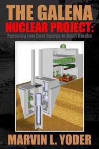 The Galena Nuclear Project