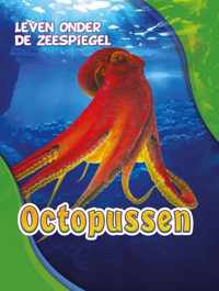 Leven onder de zeespiegel  -   Octopussen