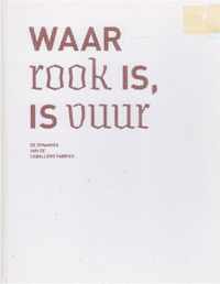 Waar rook is, is vuur