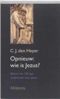 Opnieuw : wie is Jezus?