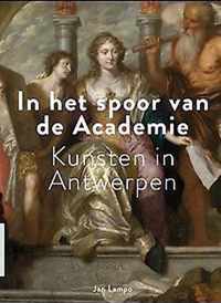 In het spoor van de academie - Jan Lampo