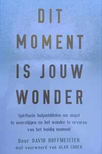 Dit moment is jouw wonder