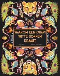 Waarom een okapi witte sokken draagt - Cath Ard - Hardcover (9789002274022)