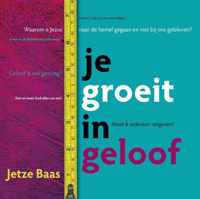 Je groeit in geloof