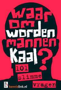 Waarom worden mannen kaal? - Paperback (9789461561220)