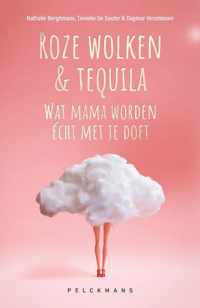 Roze wolken & tequila - Dagmar Versmissen - Paperback (9789464015607)