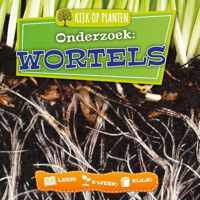 Kijk op planten  -   Onderzoek: Wortels