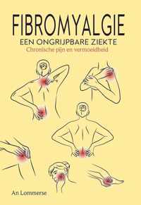 Fibromyalgie, een ongrijpbare ziekte