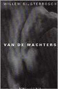 Van de wachters - W. Bijsterbosch