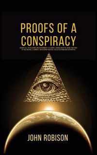 Proofs of A Conspiracy