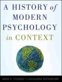 A History of Modern Psychology in Context