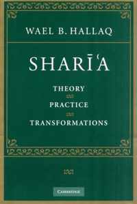 Shari'a: Theory, Practice, Transformations