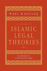 A History of Islamic Legal Theories