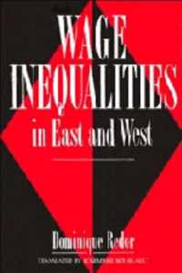 Wage Inequalities in East and West