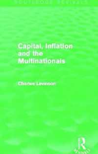 Capital Inflation and the Multinationals