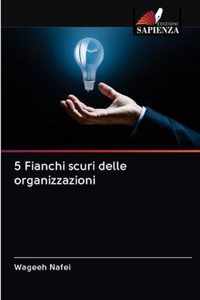 5 Fianchi scuri delle organizzazioni