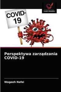 Perspektywa zarzdzania COVID-19