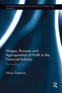 Wages, Bonuses and Appropriation of Profit in the Financial Industry