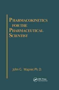 Pharmacokinetics for the Pharmaceutical Scientist