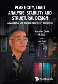 Plasticity, Limit Analysis, Stability And Structural Design