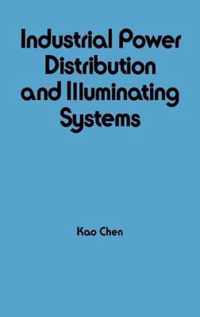 Industrial Power Distribution and Illuminating Systems