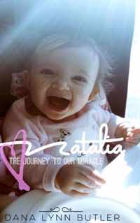 Natalia-The Journey to Our Miracle