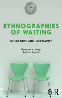 Ethnographies of Waiting