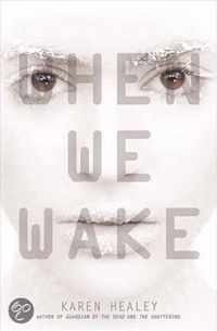 When We Wake