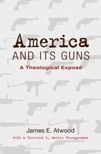 America and Its Guns