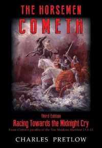 The Horsemen Cometh 3rd Edition